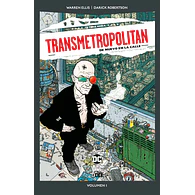 Transmetropolitan #1 (de 10): De nuevo en la calle (DC Pocket)
