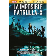 Marvel Must-Have. La Imposible Patrulla-X #9: Especie en peligro