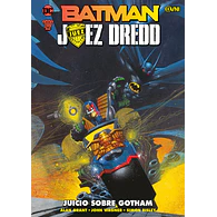BATMAN/JUEZ DREDD: JUICIO SOBRE GOTHAM