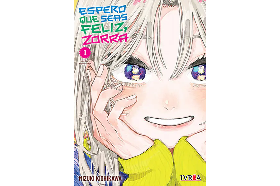 ESPERO QUE SEAS FELIZ, ZORRA #01