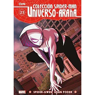 COLECCION SPIDER-MAN UNIVERSO-ARAÑA VOL.23: SPIDER-GWEN GRAN PODER