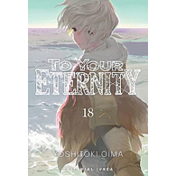 TO YOUR ETERNITY #18
