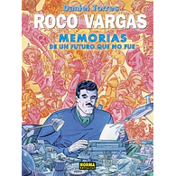 ROCO VARGAS: MEMORIAS DE UN FUTURO QUE NO FUE