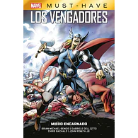 Marvel Must-Have. Los Vengadores #3: Miedo encarnado