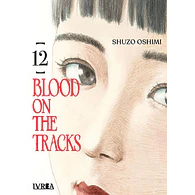 BLOOD ON THE TRACKS #12