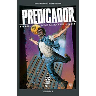 Predicador vol. 3 (de 9): Orgullosos americanos (DC Pocket)