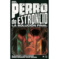 PERRO DE ESTRONCIO: LA SOLUCIÓN FINAL