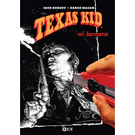Texas Kid, mi hermano