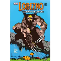 LOBEZNO: SEDIENTO DE SANGRE (Marvel Graphic Novels)