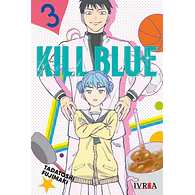 KILL BLUE #03