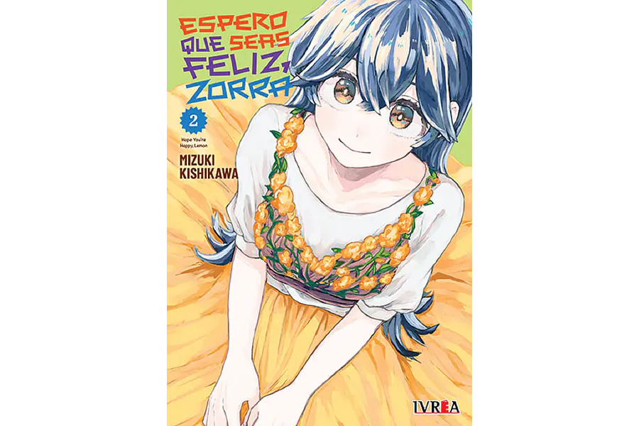 ESPERO QUE SEAS FELIZ, ZORRA #02