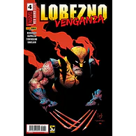Lobezno: Venganza #4 (de 5) RED BAND