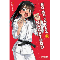 NO ME JODAS, NAGATORO #18