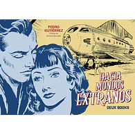 HACIA MUNDOS EXTRAÑOS