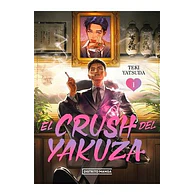 PACK EL CRUSH DEL YAKUZA #01 y 02