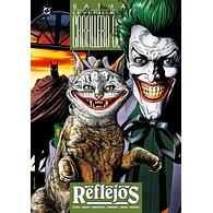 LEYENDAS DEL CABALLERO OSCURO - BATMAN: REFLEJOS