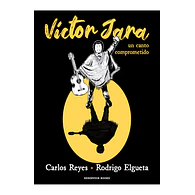 Víctor Jara: Un canto comprometido