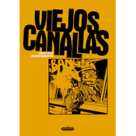 VIEJOS CANALLAS