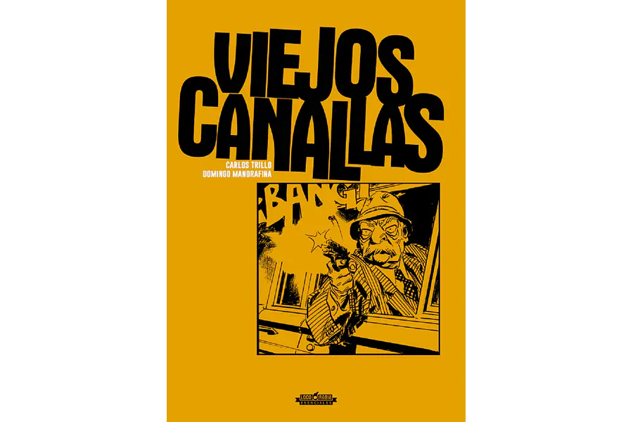 VIEJOS CANALLAS