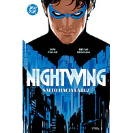 DC Premiere - Amanecer de DC. Nightwing #01: Salto hacia la luz