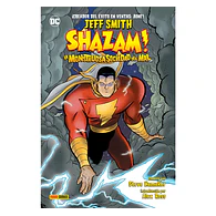 SHAZAM! LA MONSTRUOSA SOCIEDAD DEL MAL.