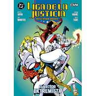 LIGA DE LA JUSTICIA INTERNACIONAL #6: EL VECTOR EXTREMISTA