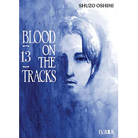BLOOD ON THE TRACKS #13