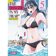 THE DANGERS IN MY HEART #05