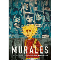 Murales: Una Historia sobre Santiago Maldonado