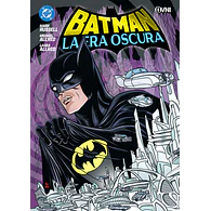 BATMAN: LA ERA OSCURA
