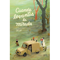 CUANDO LEVANTAS LA MIRADA