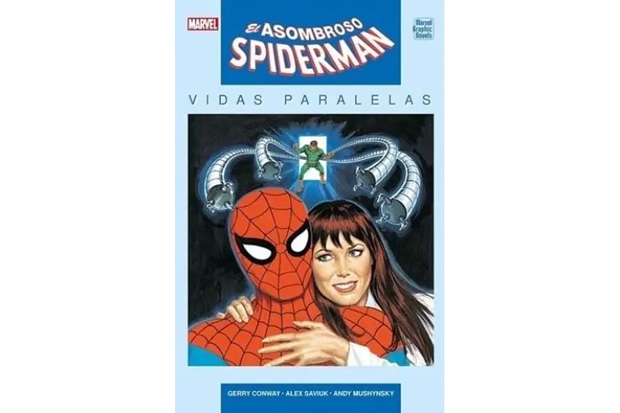 EL ASOMBROSO SPIDERMAN: VIDAS PARALELAS (Marvel Graphic Novels)