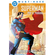 DC Must-Have. Superman: Por el mañana
