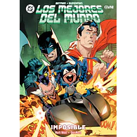 BATMAN/SUPERMAN: LOS MEJORES DEL MUNDO VOL.6: IMPOSIBLE