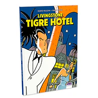 LIVINGSTONE: TIGRE HOTEL