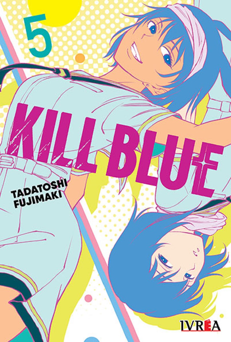 KILL BLUE #05
