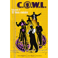 C.O.W.L. #2: EL BIEN COMÚN