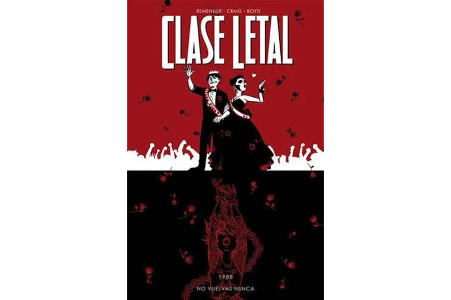 CLASE LETAL #08: NO VUELVAS NUNCA