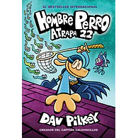 Hombre Perro #08: Atrapa 22 (VENTA A EXCLUSIVA A COLEGIOS)