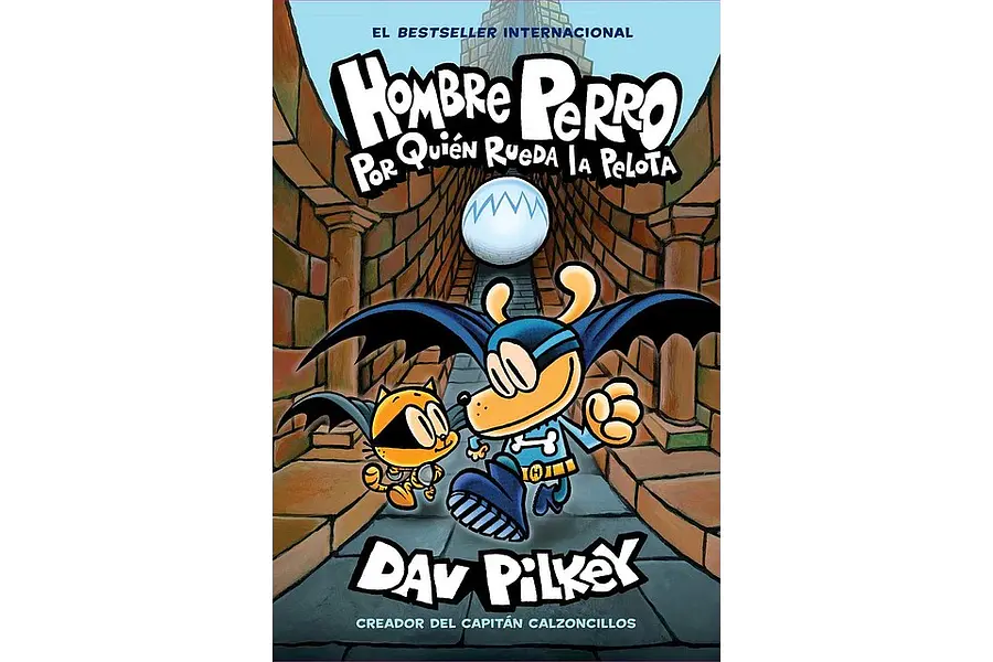 Hombre Perro #07: Por Quién Rueda la Pelota (VENTA A EXCLUSIVA A COLEGIOS)