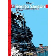 BENITO SANSÓN Vol. 02 - LOS DOCE TRABAJOS DE BENITO SANSON Y TIO PLACIDO
