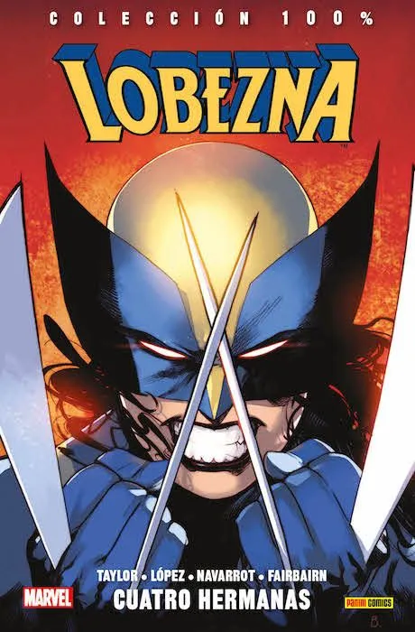 100% Marvel. Lobezna #01: Cuatro hermanas