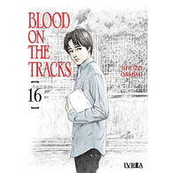 BLOOD ON THE TRACKS #16