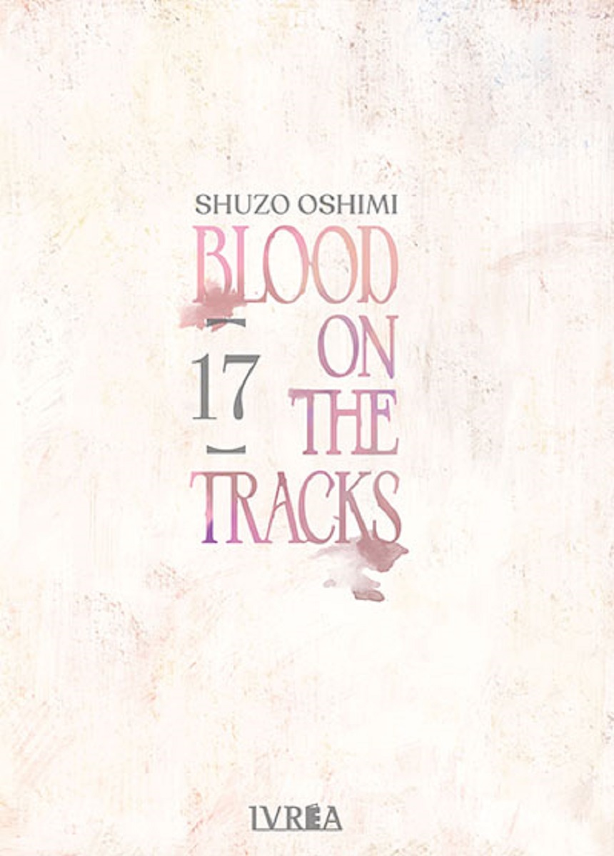 BLOOD ON THE TRACKS #17