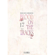 BLOOD ON THE TRACKS #17