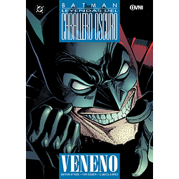 LEYENDAS DEL CABALLERO OSCURO - BATMAN: VENENO 