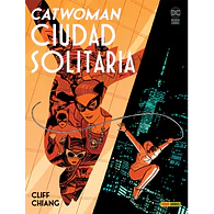 DC BLACK LABEL. CATWOMAN: CIUDAD SOLITARIA