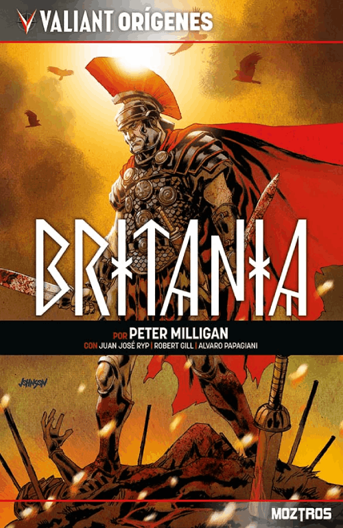 VALIANT ORÍGENES: BRITANIA