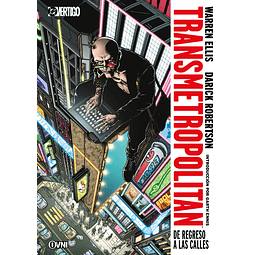 TRANSMETROPOLITAN #01: DE REGRESO A LAS CALLES