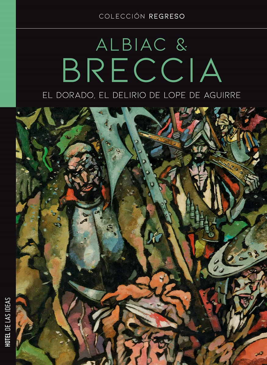 EL DORADO: EL DELIRIO DE LOPE DE AGUIRRE